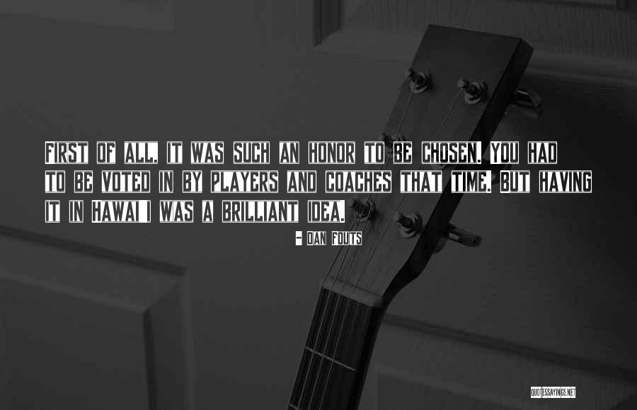 Pelchat Snowboard Quotes By Dan Fouts Pelchat Snowboard Quotes By Dan Fouts