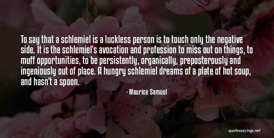 Pelczarski Quotes By Maurice Samuel Pelczarski Quotes By Maurice Samuel