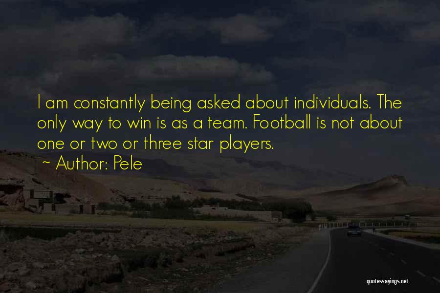 Pele Football Quotes By Pele