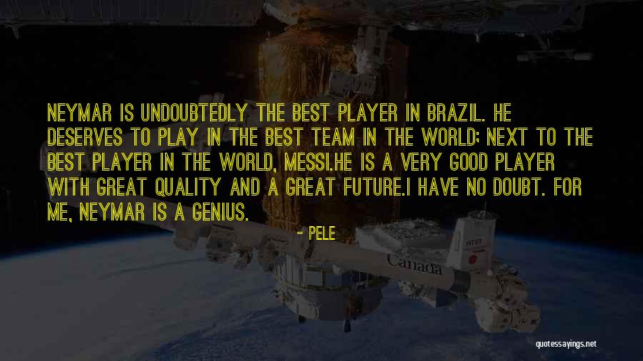 Pele Quotes 1317080