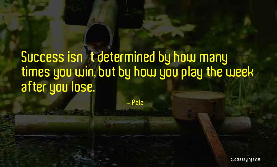 Pele Quotes 1508828