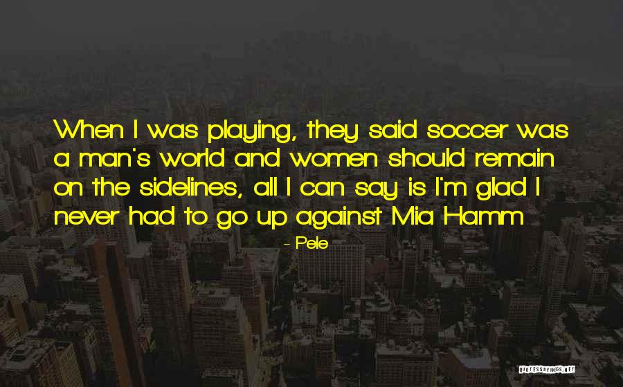 Pele Quotes 2260606