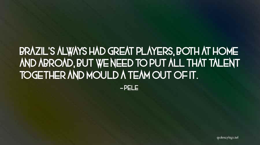 Pele Quotes 2265667