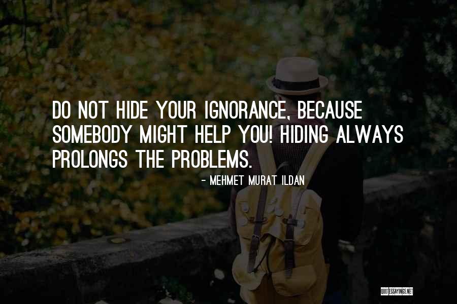 Pelearan Quotes By Mehmet Murat Ildan Pelearan Quotes By Mehmet Murat Ildan