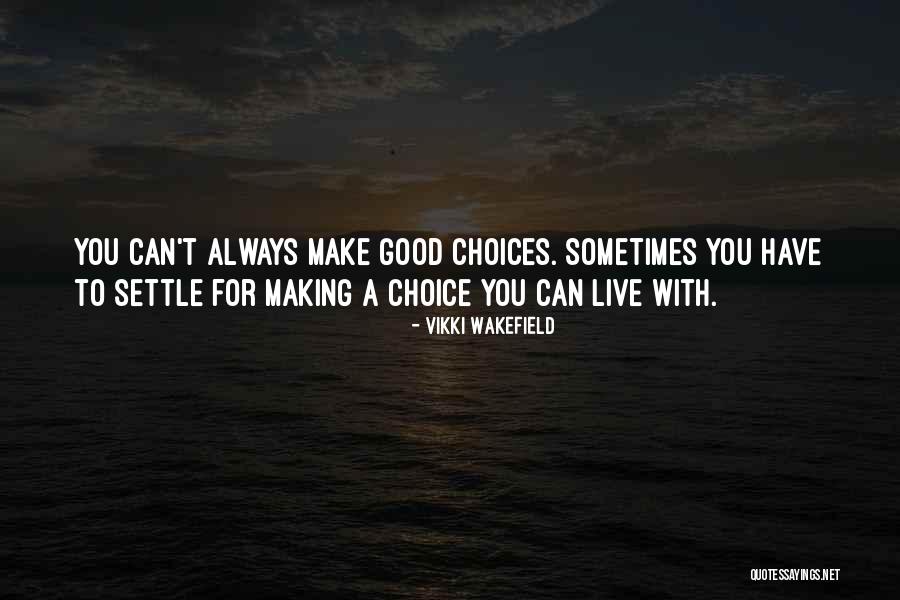 Pelearan Quotes By Vikki Wakefield Pelearan Quotes By Vikki Wakefield