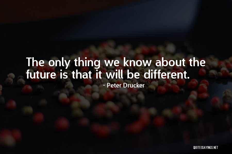 Pelechando Quotes By Peter Drucker Pelechando Quotes By Peter Drucker