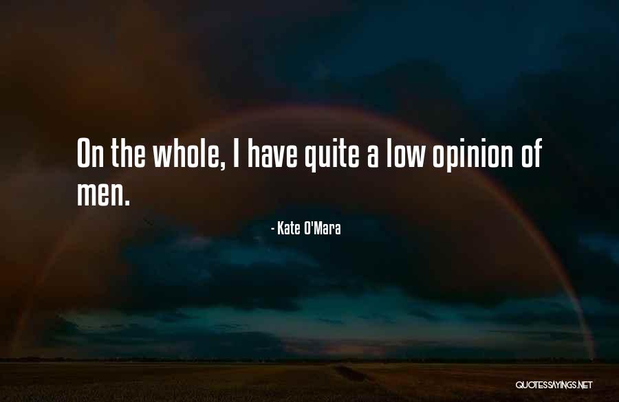 Pelekanos Law Quotes By Kate O'Mara Pelekanos Law Quotes By Kate O'Mara
