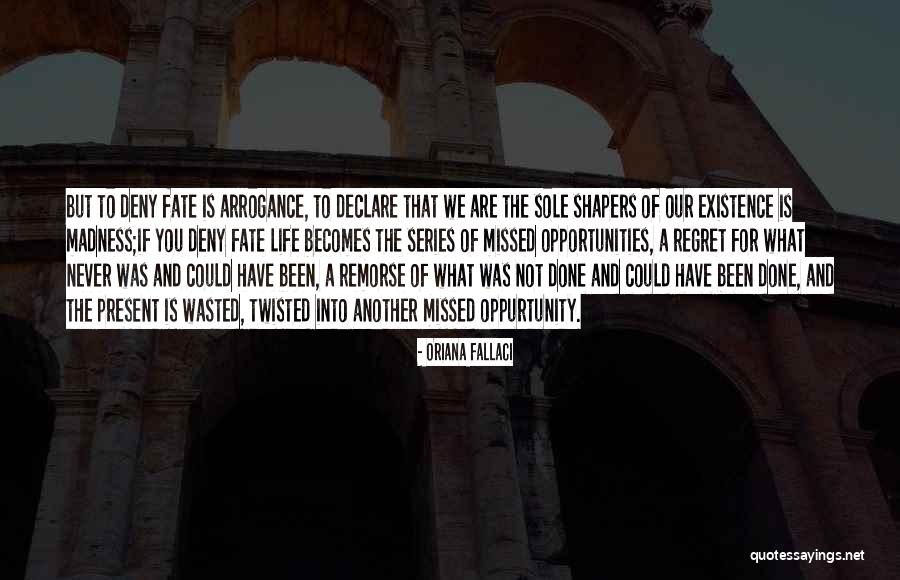 Pelennor Collection Quotes By Oriana Fallaci Pelennor Collection Quotes By Oriana Fallaci