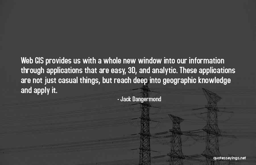 Pelennor Field Quotes By Jack Dangermond Pelennor Field Quotes By Jack Dangermond