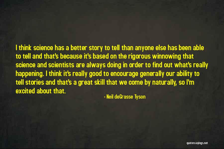 Pelennor Field Quotes By Neil DeGrasse Tyson Pelennor Field Quotes By Neil DeGrasse Tyson