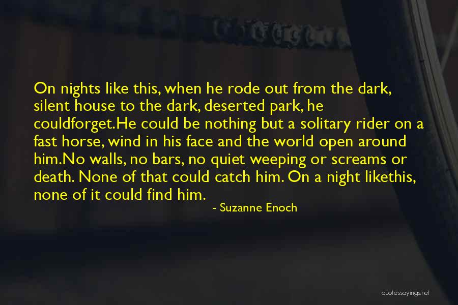 Pelennor King Quotes By Suzanne Enoch Pelennor King Quotes By Suzanne Enoch