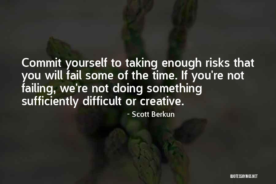 Pelerinage St Quotes By Scott Berkun Pelerinage St Quotes By Scott Berkun