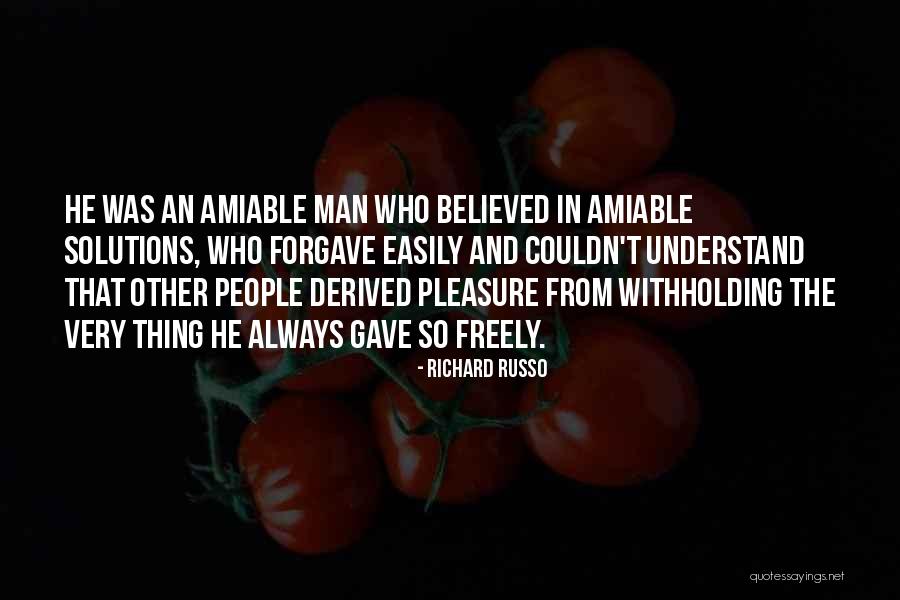 Pelerinaje Quotes By Richard Russo Pelerinaje Quotes By Richard Russo