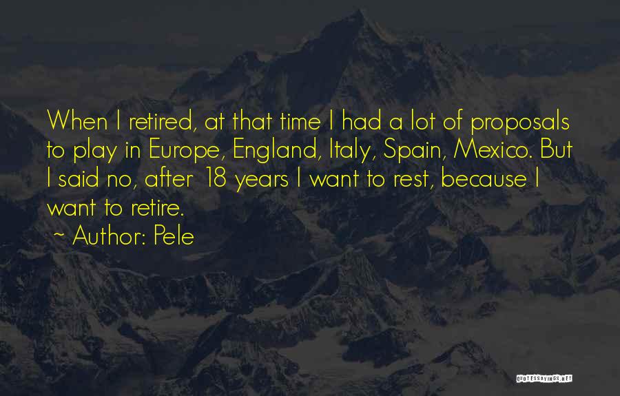 Pele's Quotes By Pele