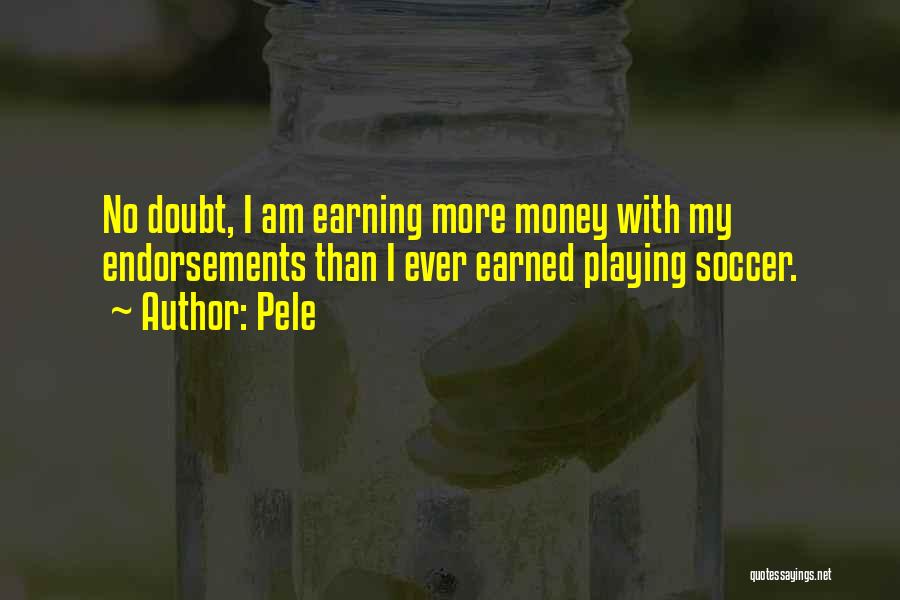 Pele's Quotes By Pele