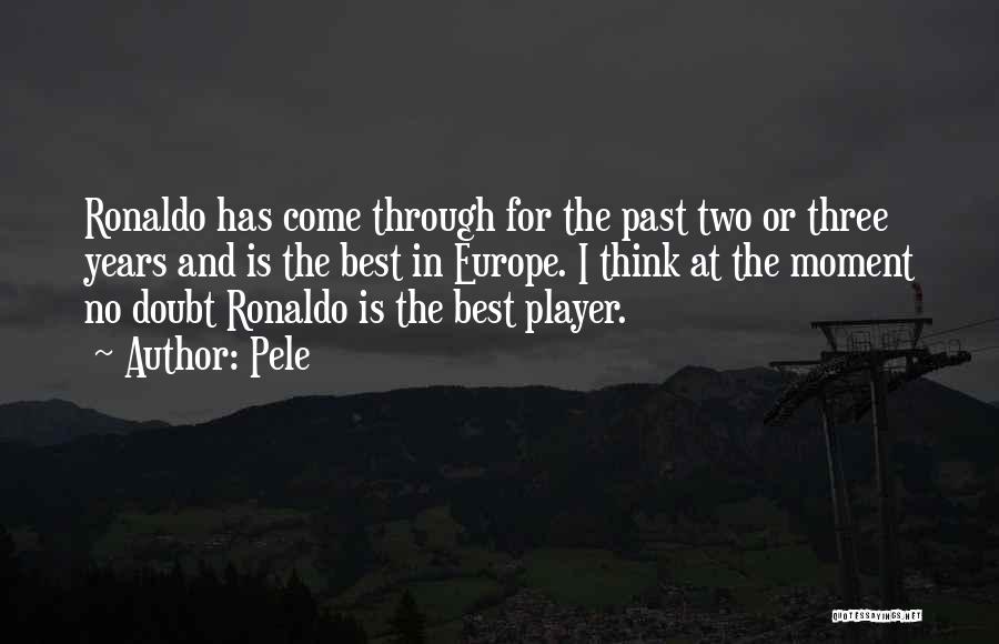 Pele's Quotes By Pele