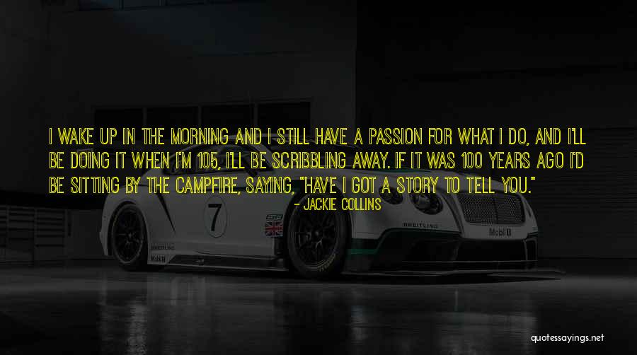 Peleteiro School Quotes By Jackie Collins