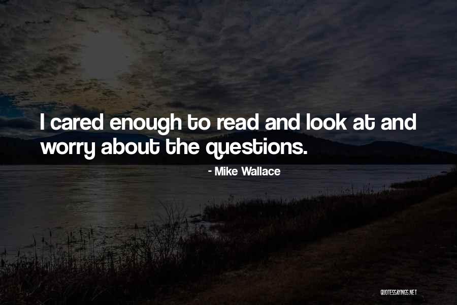 Peleteiro School Quotes By Mike Wallace