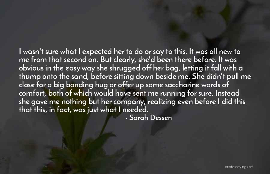 Pelf Quotes By Sarah Dessen Pelf Quotes By Sarah Dessen