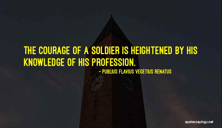 Pelias Conan Quotes By Publius Flavius Vegetius Renatus Pelias Conan Quotes By Publius Flavius Vegetius Renatus