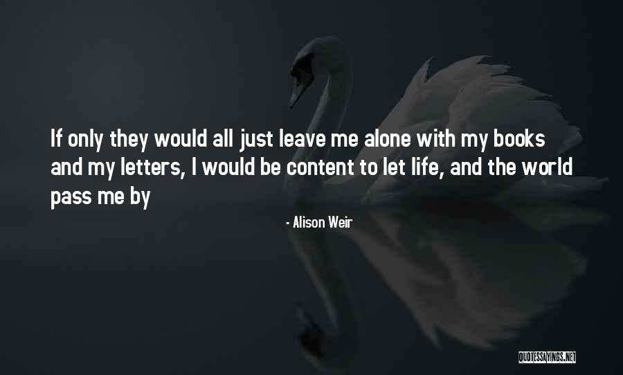 Peligro In English Quotes By Alison Weir Peligro In English Quotes By Alison Weir