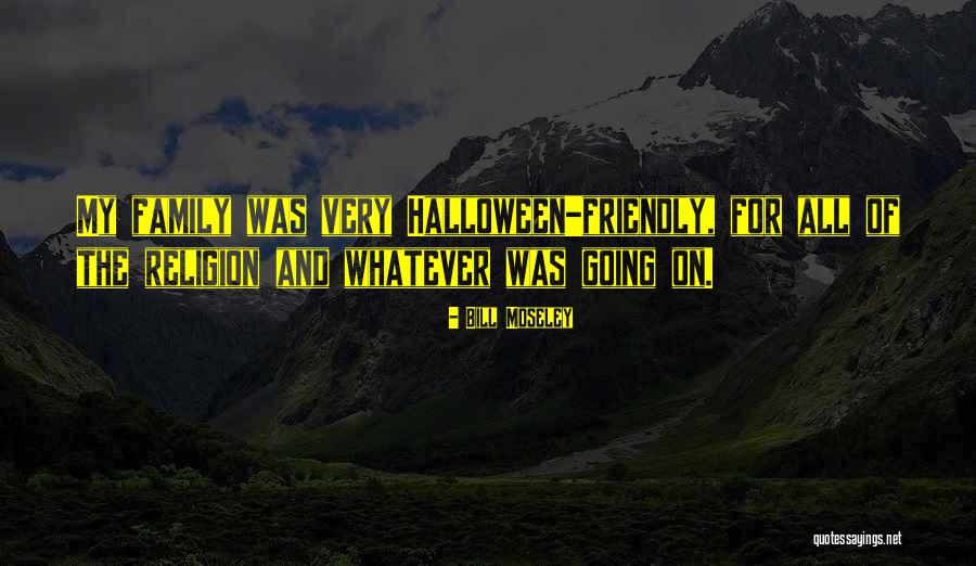 Peligroso En Quotes By Bill Moseley Peligroso En Quotes By Bill Moseley
