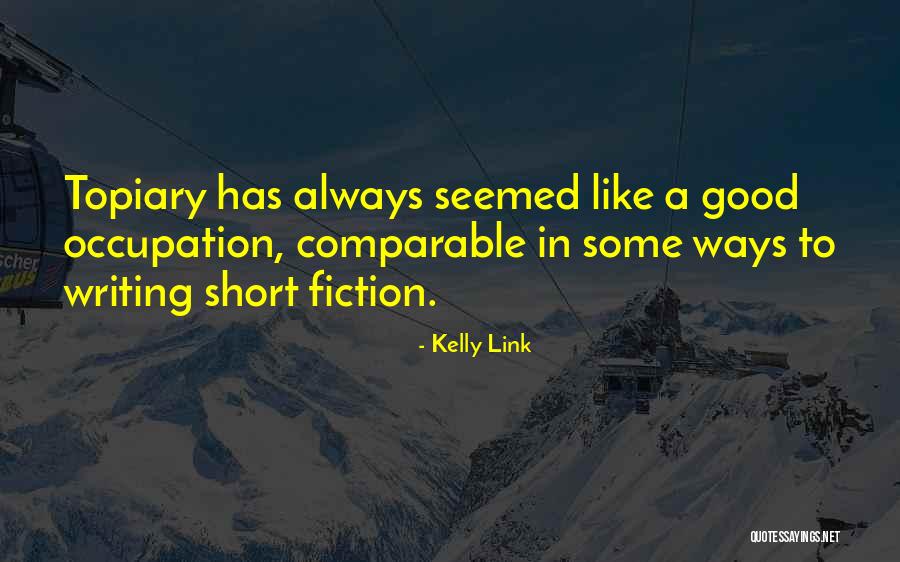 Pelihara Tupai Quotes By Kelly Link Pelihara Tupai Quotes By Kelly Link