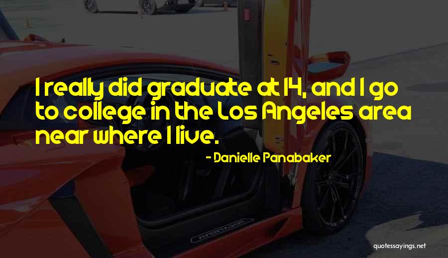 Pelikaan San Francisco Quotes By Danielle Panabaker Pelikaan San Francisco Quotes By Danielle Panabaker