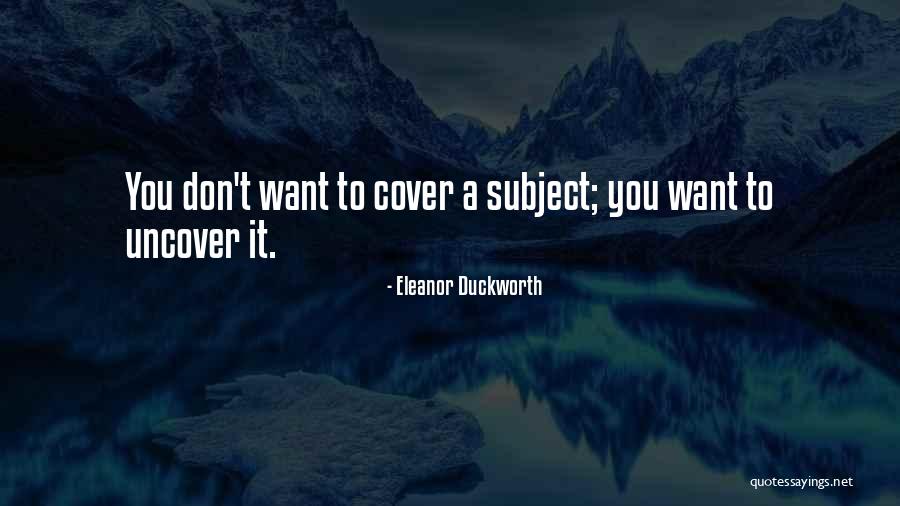 Pelikaan San Francisco Quotes By Eleanor Duckworth Pelikaan San Francisco Quotes By Eleanor Duckworth