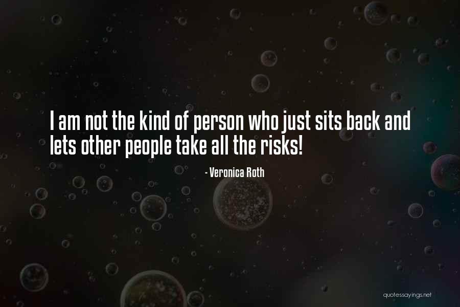 Pelin Batu Quotes By Veronica Roth Pelin Batu Quotes By Veronica Roth