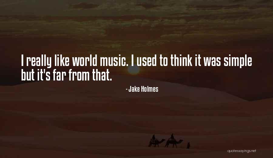 Pelinal Opera Quotes By Jake Holmes Pelinal Opera Quotes By Jake Holmes