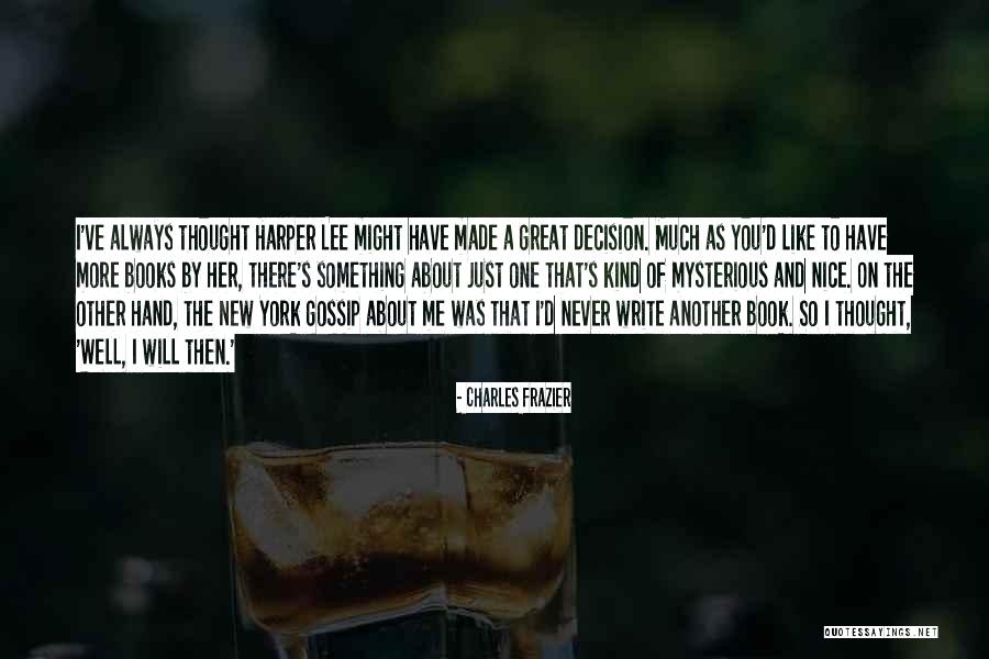Pelindung Kabel Quotes By Charles Frazier Pelindung Kabel Quotes By Charles Frazier