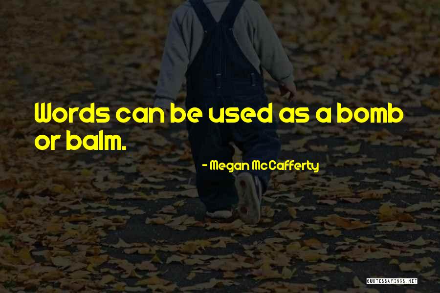 Pelindung Muka Quotes By Megan McCafferty Pelindung Muka Quotes By Megan McCafferty