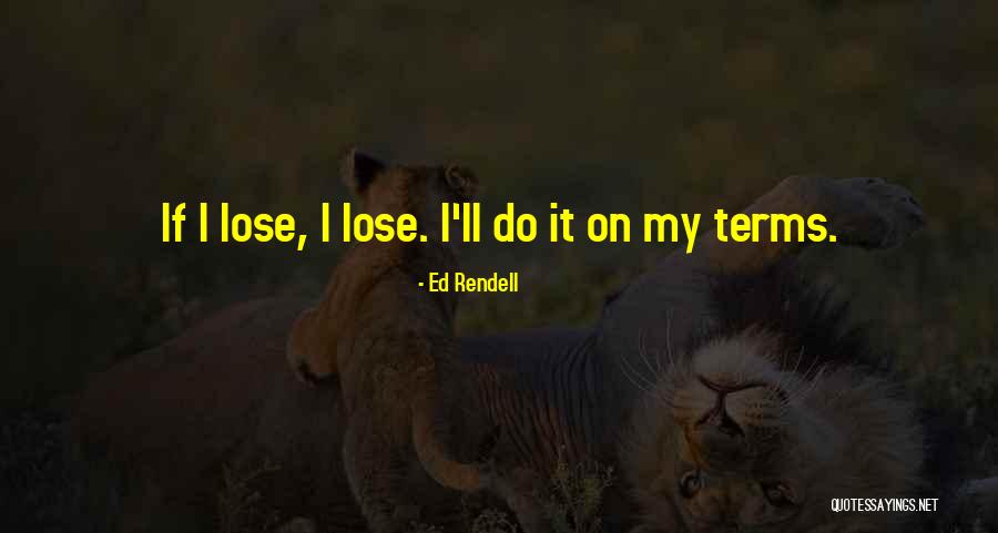 Pelitos Quotes By Ed Rendell Pelitos Quotes By Ed Rendell