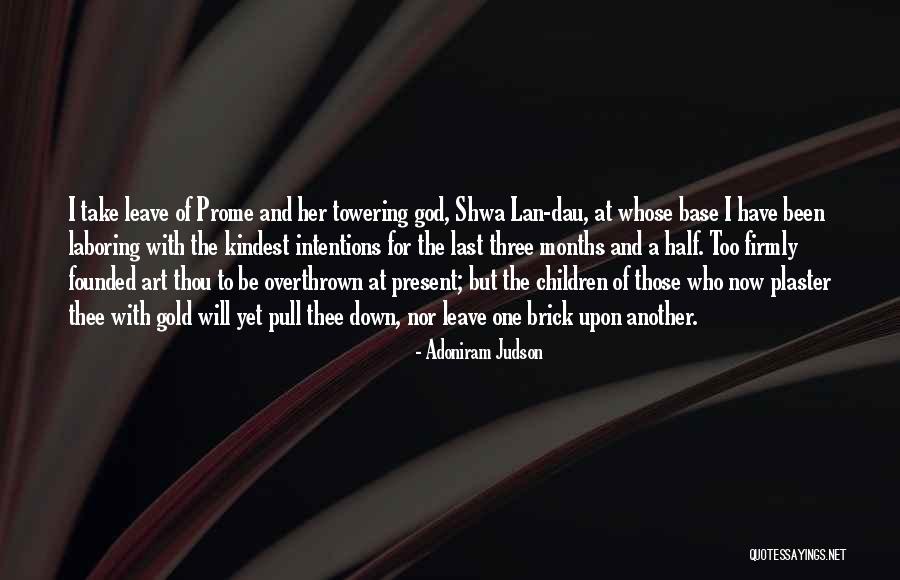 Pelka Ceramics Quotes By Adoniram Judson