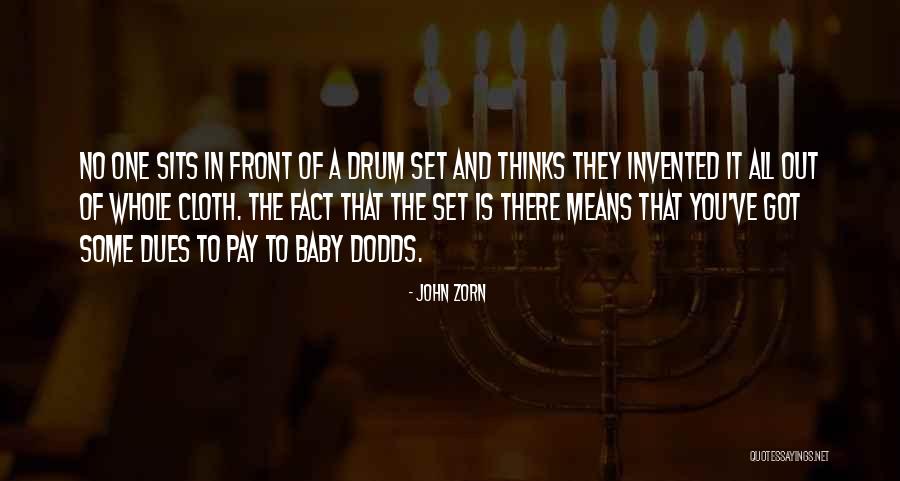 Pelkki Quotes By John Zorn Pelkki Quotes By John Zorn