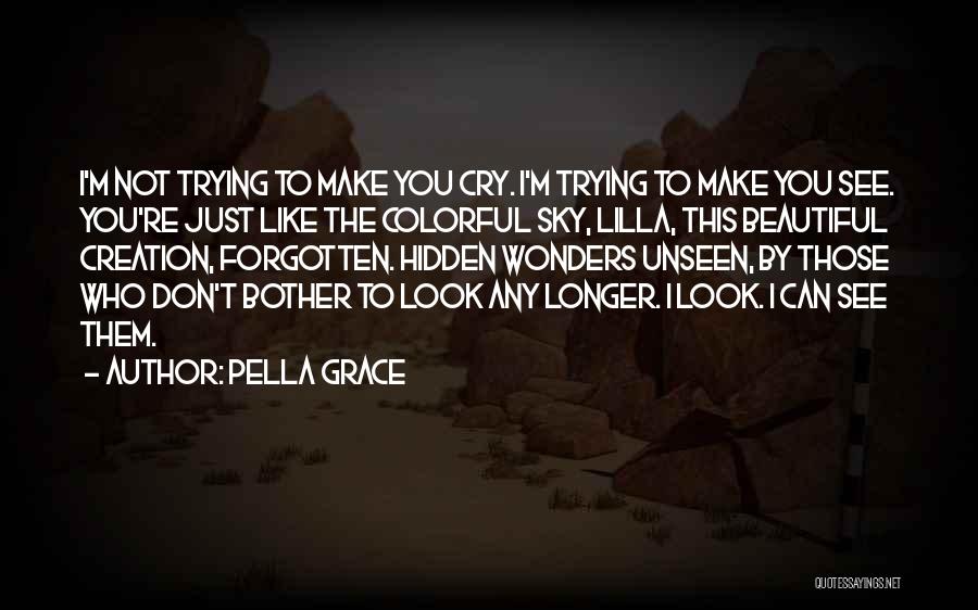 Pella Grace Quotes 1262196