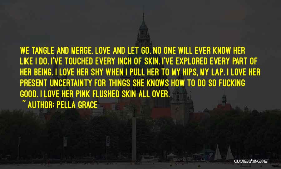 Pella Grace Quotes 1531651