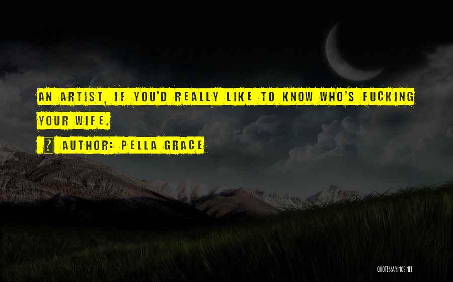 Pella Grace Quotes 635101