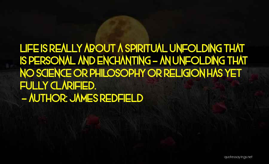 Pellante Quotes By James Redfield