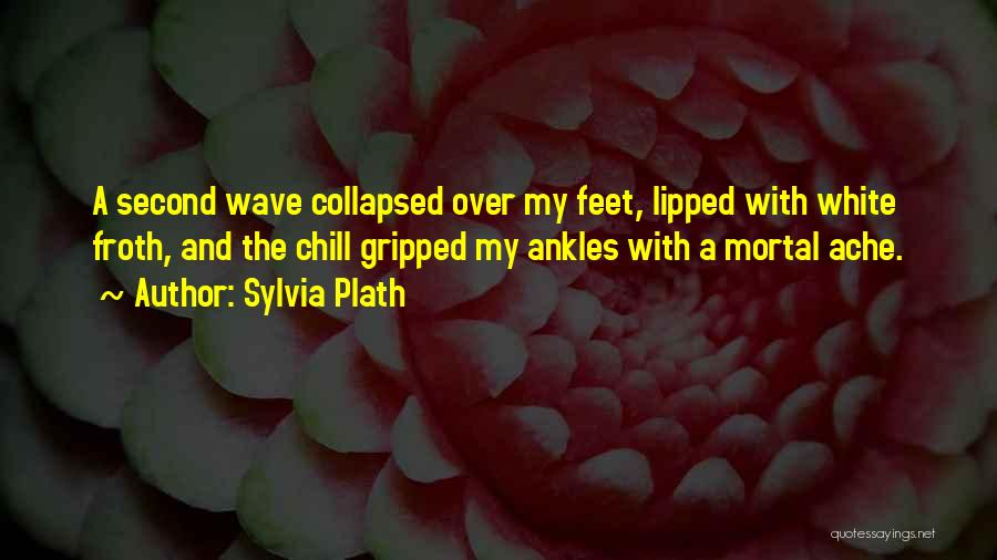 Pellante Quotes By Sylvia Plath