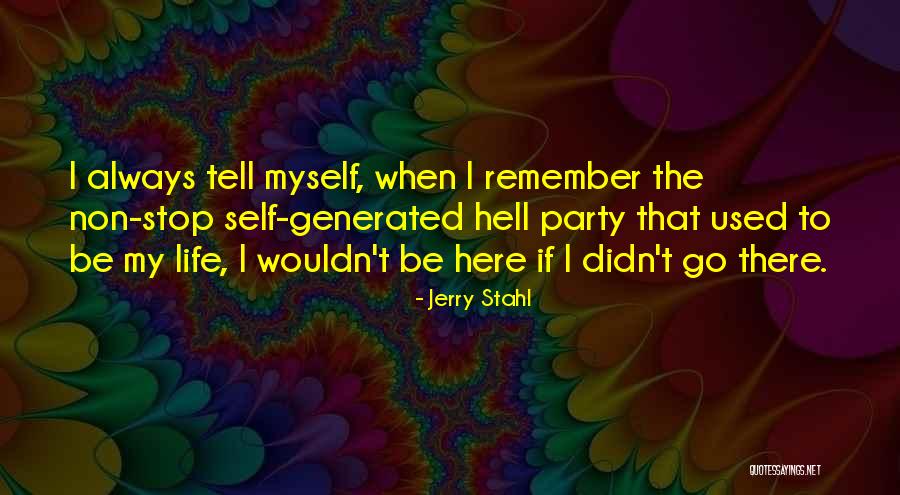 Pellechio Vs Usi Quotes By Jerry Stahl Pellechio Vs Usi Quotes By Jerry Stahl