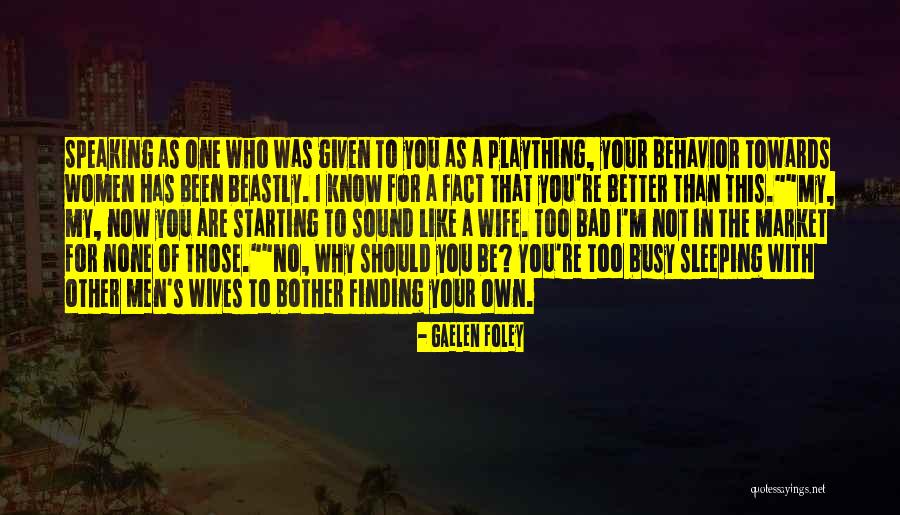 Pellejo De Cerdo Quotes By Gaelen Foley Pellejo De Cerdo Quotes By Gaelen Foley
