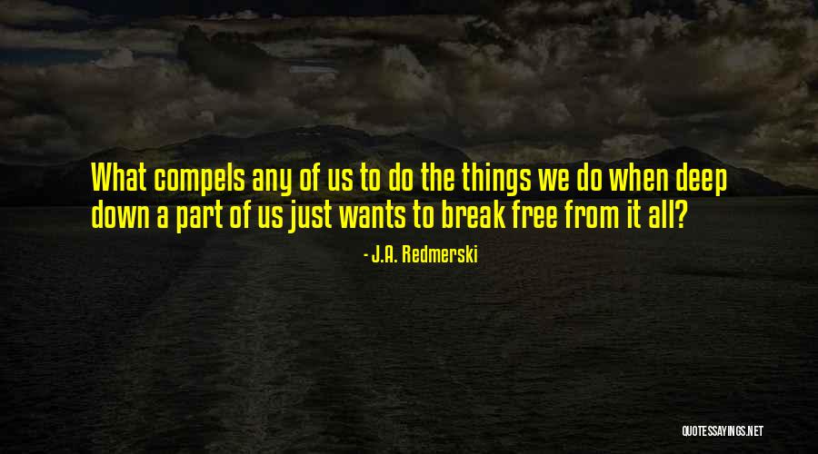 Pelleng R Quotes By J.A. Redmerski Pelleng R Quotes By J.A. Redmerski