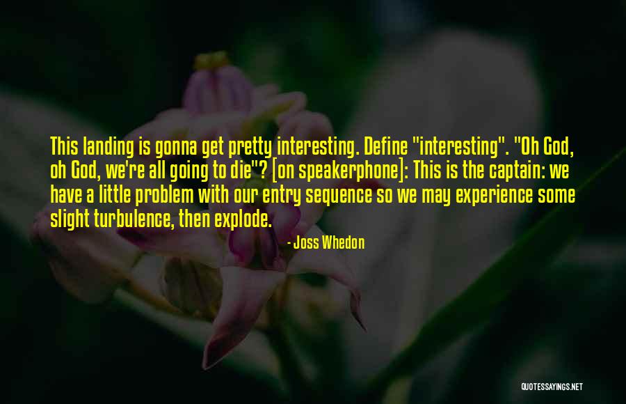Pelletiers Florist Quotes By Joss Whedon Pelletiers Florist Quotes By Joss Whedon