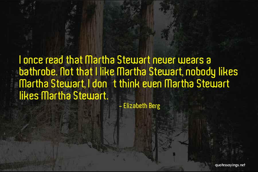 Pelliciera Quotes By Elizabeth Berg Pelliciera Quotes By Elizabeth Berg