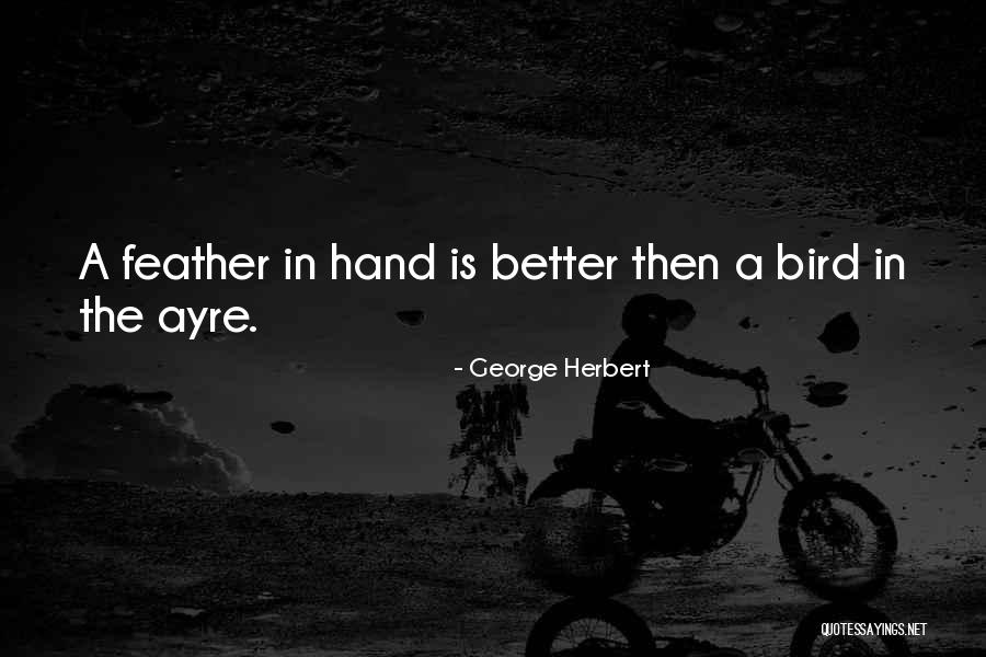 Pellitteri Keep Quotes By George Herbert Pellitteri Keep Quotes By George Herbert