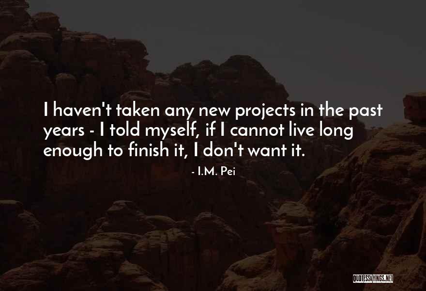 Pelops Damianos Quotes By I.M. Pei Pelops Damianos Quotes By I.M. Pei