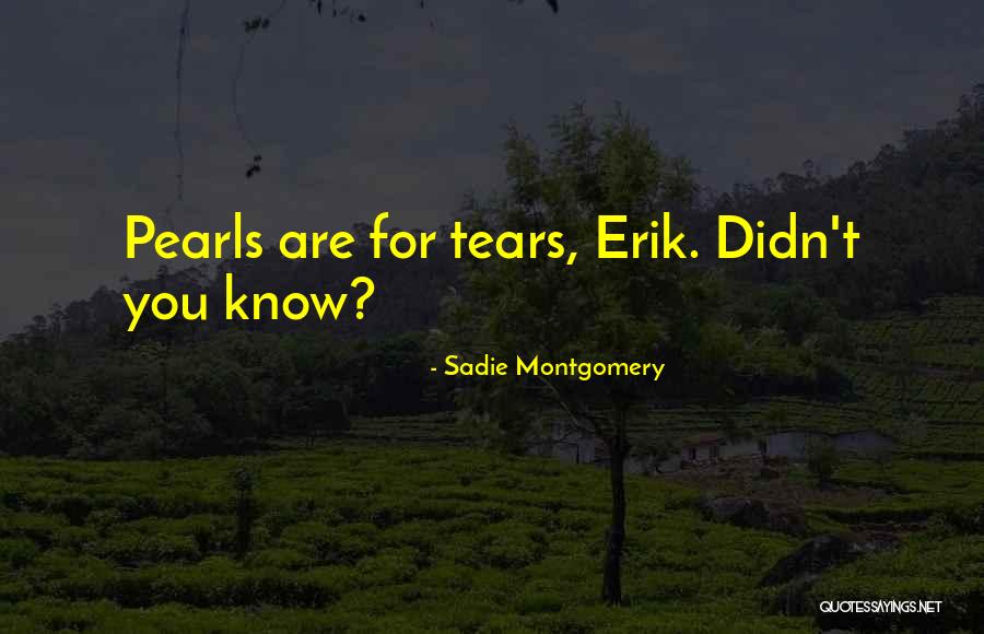 Pelops Quotes By Sadie Montgomery