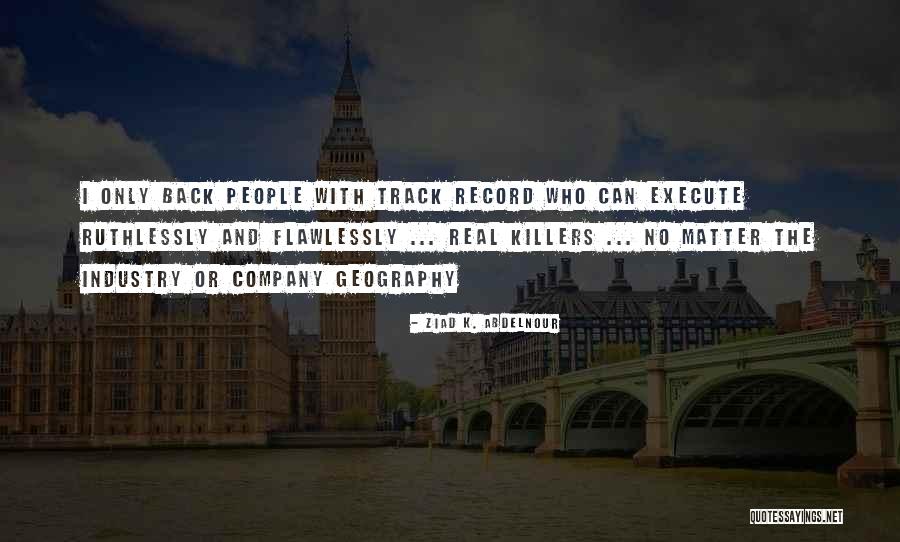 Peloquin And Company Quotes By Ziad K. Abdelnour Peloquin And Company Quotes By Ziad K. Abdelnour